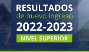 Resultados Nivel Superior 2022 - 2023