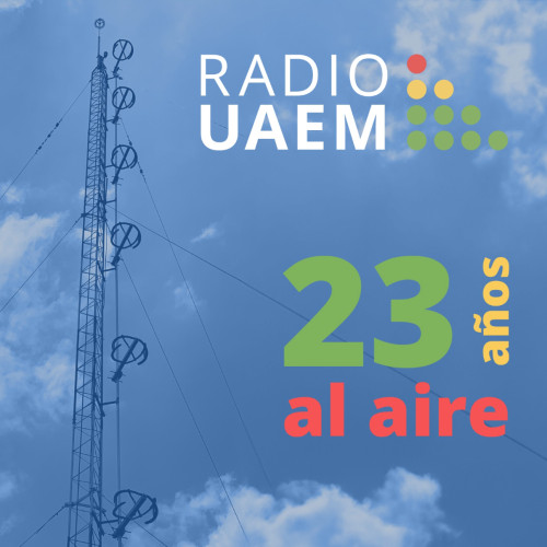 Celebra Radio UAEM 23 años de fundación