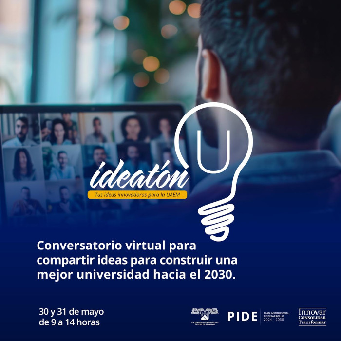 Ideatón | Tus ideas innovadoras para la UAEM