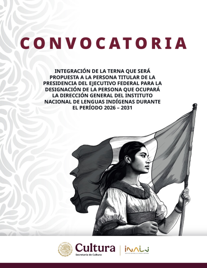 Convocatoria para integrar la terna para la Dirección General del INALI 2026–2031