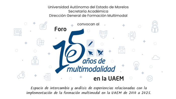 Foro 15 años de multimodalidad en la UAEM - Conferencia Inaugural