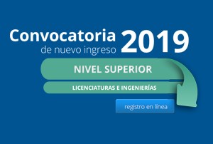 Convocatoria de admisión Nivel Superior 2019