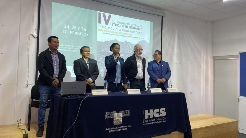 Inauguran en la UAEM el IV Coloquio de Maestría en Estudios Regionales