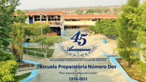 45 Aniversario | Escuela Preparatoria Número Dos | Transmisión en vivo
