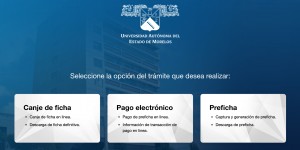 Habilita UAEM pago en línea de pre fichas para el proceso de admisión