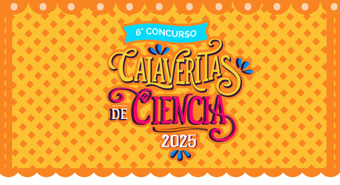 Convocatoria al Sexto Concurso Calaveritas de Ciencia