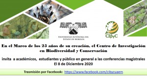 Conferencias Magistrales: CIByC 25 años de su creación