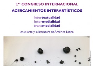 1er Congreso Internacional: Acercamientos Interartísticos