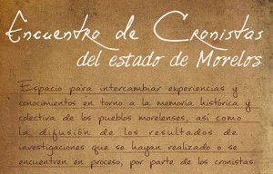 Encuentro de Cronistas del Estado de Morelos