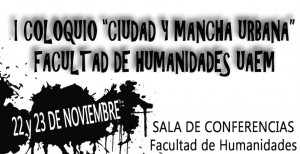 I Coloquio "Ciudad y Mancha Urbana"