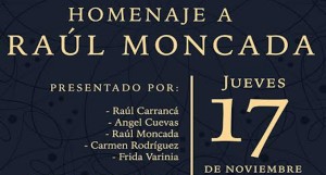 Homenaje a Raúl Moncada