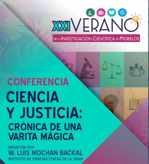 Conferencia Ciencia y Justicia: Crónica de una varita mágica