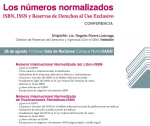 Conferencia: Los números normalizados ISBN, ISSN y Reservas de Derechos al Uso Exclusivo