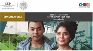 Beca de Manutención SEP- PROSPERA 2017 -2018 Segundo año