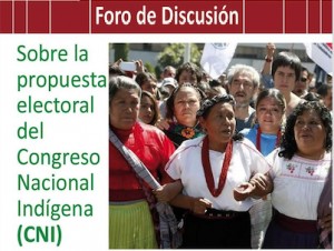 Foro de discusión sobre la propuesta electoral del Congreso Nacional Indígena (CNI)