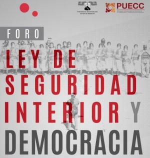 Foro Ley de seguridad interior y democracia