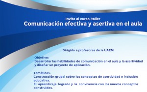 CURSO-TALLER: COMUNICACIÓN EFECTIVA Y ASERTIVA EN EL AULA