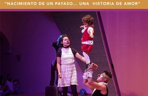 FESTIVAL CIRCENSE "Nacimiento de un payaso... una historia de amor"