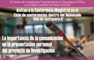 "La importancia de la comunicación en la presentación personal del proyecto de investigación"
