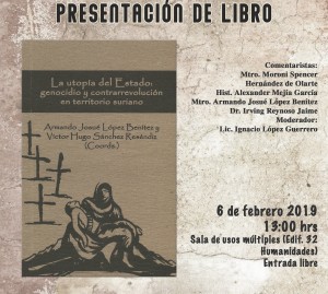 Presentación de libro " La utopía del Estado: genocidio y contrarrevolución en territorio suriano"