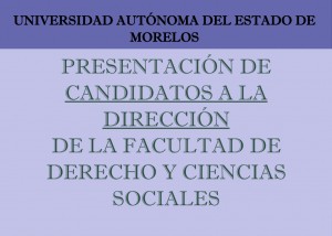 Presentación de Candidatos a la Dirección de Derecho y Ciencias Sociales