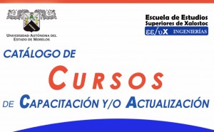 Catálogo de Cursos de Capacitación y/o Actualización de la Escuela de Estudios Superiores de Xalostoc