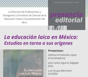 Presentación del libro: "La educación laica en México: Estudios en torno a sus orígenes"
