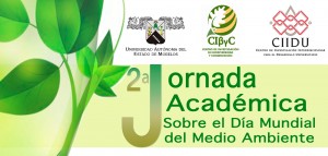 2a Jornada Académica Sobre el Día Mundial del Medio Ambiente