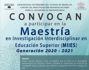 Maestría en Investigación Interdisciplinar en Educación Superior (MIIES) 2020 - 2021