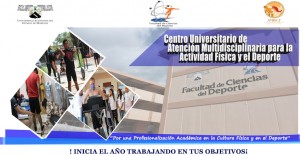 Centro Universitario de Atención Multidisciplinaria para la Actividad Física y el Deporte