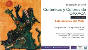 Exposición Cerámicas y Colores de Oaxaca