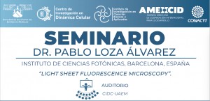 Seminario: "LIGHT SHEET FLUORESCENCE MICROSCOPY"
