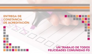Entrega de Constancia de Acreditación (Facultad de Diseño)