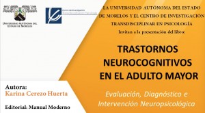 Presentación del Libro: "TRASTORNOS NEUROCOGNITIVOS EN EL ADULTO MAYOR"