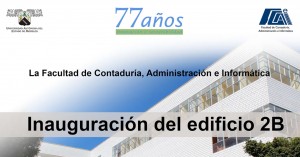 Inauguración del Edificio 2 de FCAeI - UAEM
