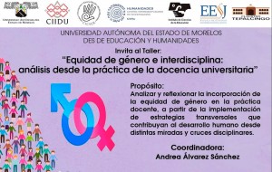 Taller: "Equidad de género e interdisciplina: análisis desde la práctica de la docencia universitaria"