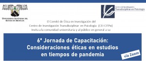 6a Jornada de Capacitación: Consideraciones éticas en estudios en tiempos de pandemia