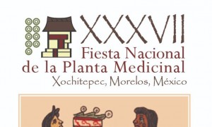 XXXVII Fiesta Nacional de la Planta Medicinal