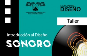 Taller: Introducción al Diseño Sonoro