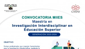 Maestría en Investigación Interdisciplinar en Educación Superior- Generación 2023-2024