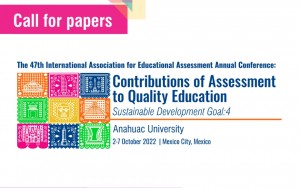 Call for Papers- 47th Annual Conference of the International Association for Educational Assessment (Anáhuac)