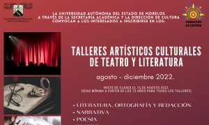 Talleres Artísticos Culturales de Teatro y Literatura | Agosto - Diciembre 2022