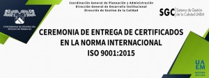 Ceremonia de Entrega de Certificados en La Norma Internacional ISO 9001:2015