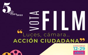 5ta Edición Concurso Vota Film Fest "Luces, cámara... acción ciudadana"