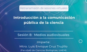 Introducción a la Comunicación Pública de la Ciencia Sesión 8: Medios audiovisuales