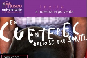 Expo Venta Artesanal "En Cuentepec Barro se dice Sokitl"