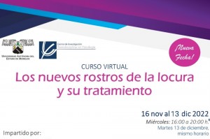 Curso Virtual: Los nuevos rostros de la locura y su tratamiento - Fecha 2