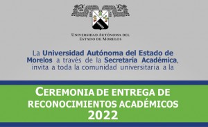Ceremonia de entrega de reconocimientos académicos 2022