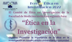 Segundo Foro 2022 "Ética en la Investigación" | Facultad de Medicina