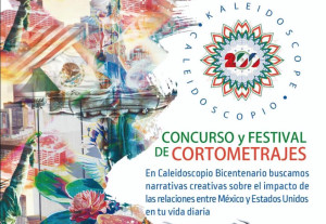 US-Mexico Bicentennial Kaleidoscope | Concurso y festival de cortometrajes